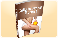 Cellulite Overkill